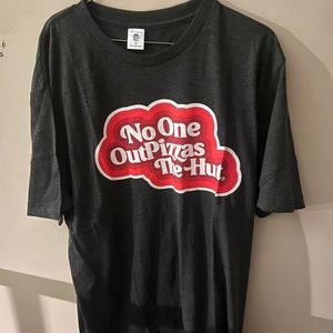 No one outpizzaswthe hut Pizza Hut Shirt